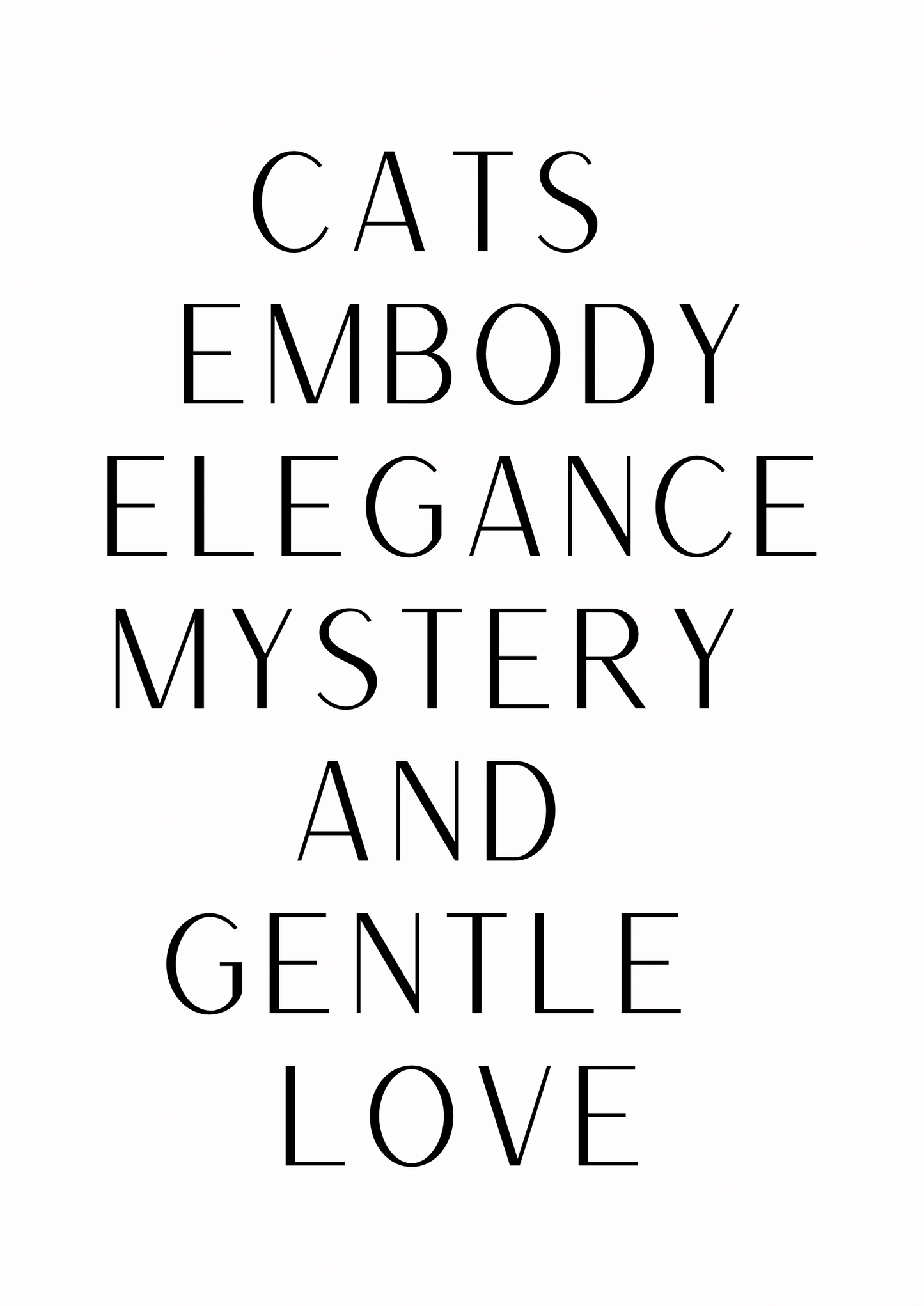 White background, with a complimentary second poster featuring the quote: “Cats embody elegance, mystery, and gentle love”.