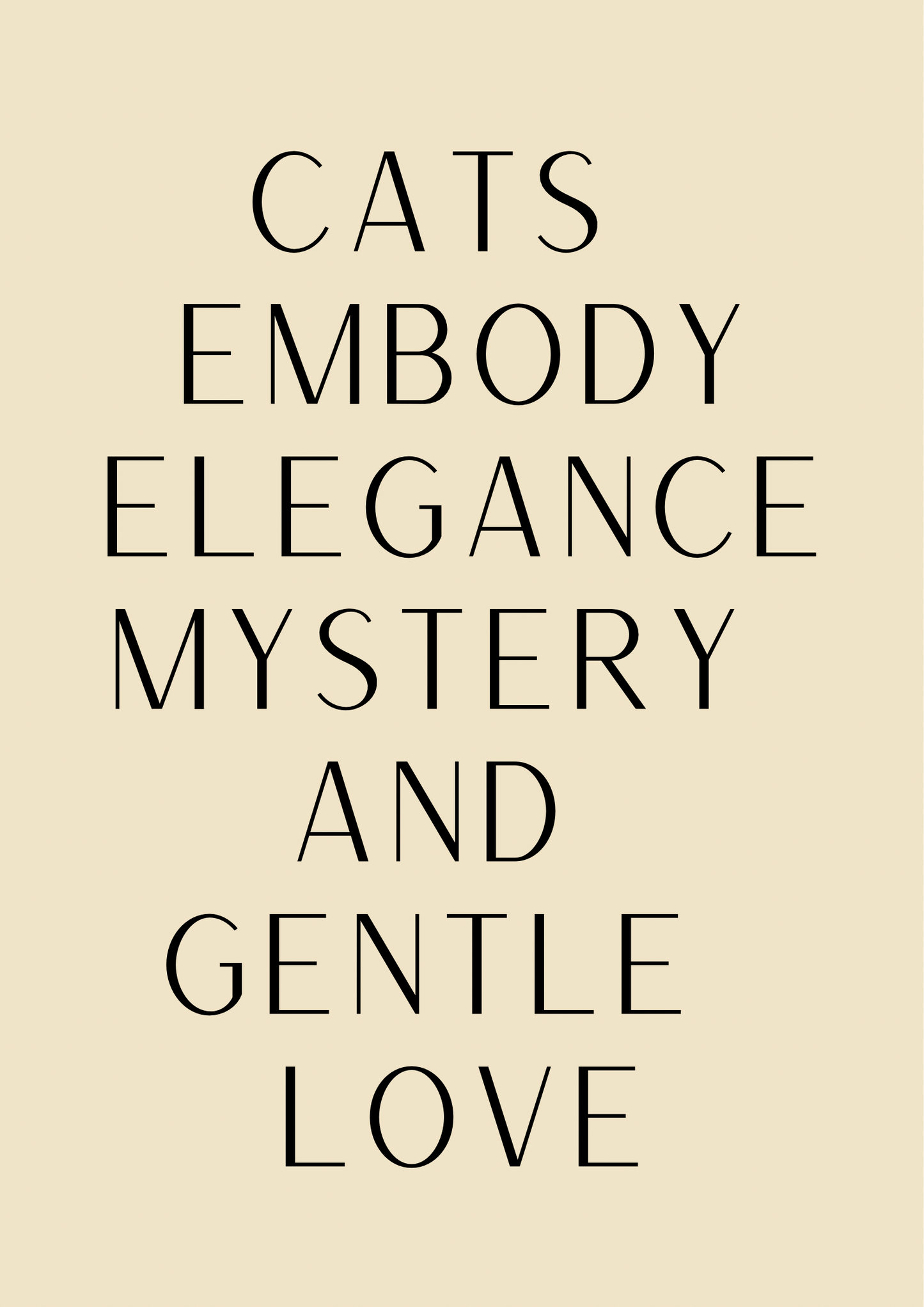 Quote: “Cats embody elegance mystery and gentle love”, on beige background.